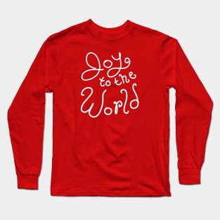 Joy to the World Long Sleeve T-Shirt